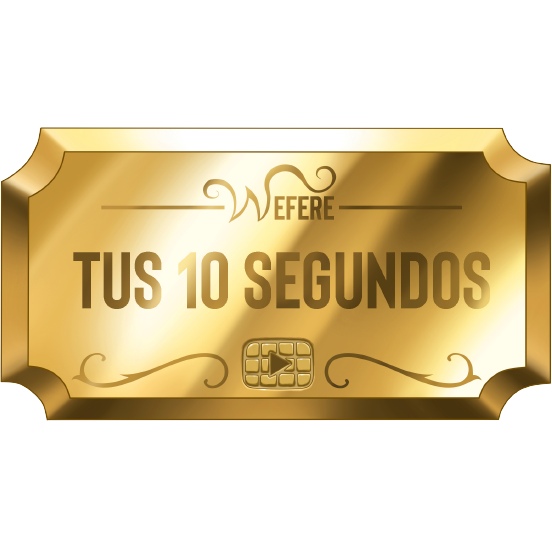 Tus 10 Segundos Wefere